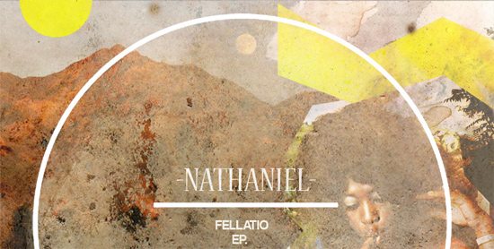 nathaniel-fellatio-cover-crop