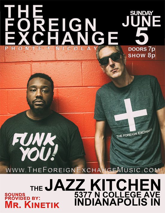 Indianapolis Bouncers Win Tickets To See The Foreign Exchange In Flyer The Foreign Exchange Land Milk Honey Tour