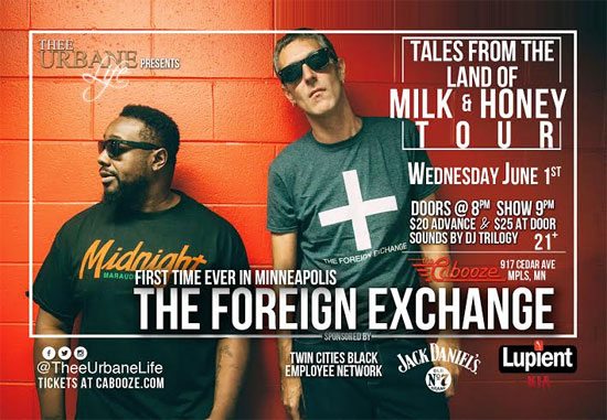 Minneapolis Bouncers Win Tickets To See The Foreign Exchange In Flyer The Foreign Exchange Land Milk Honey Tour