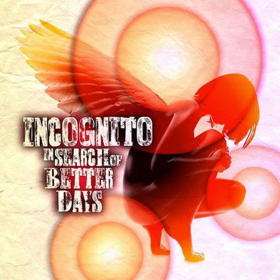 incognito-in-search-of-better-days-cover
