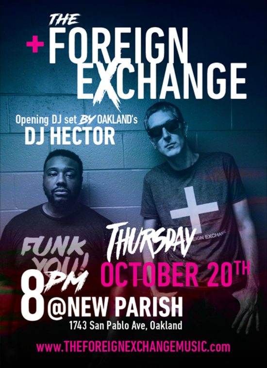 Oakland Bouncers Win Tickets To See The Foreign Exchange In Concert Flyer The Foreign Exchange Oakland 2016
