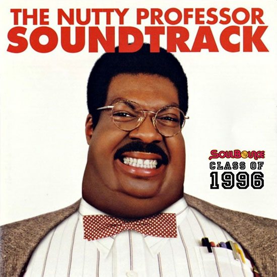 soulbounce-class-of-1996-the-nutty-professor-soundtrack