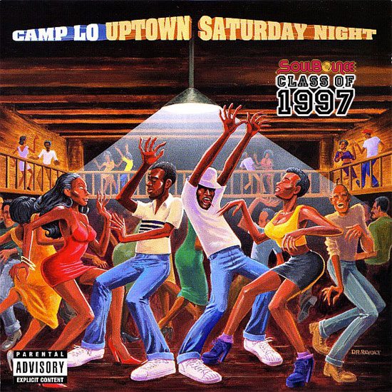 Soulbounce S Class Of 1997 Camp Lo Uptown Saturday Night Soulbounce Soulbounce