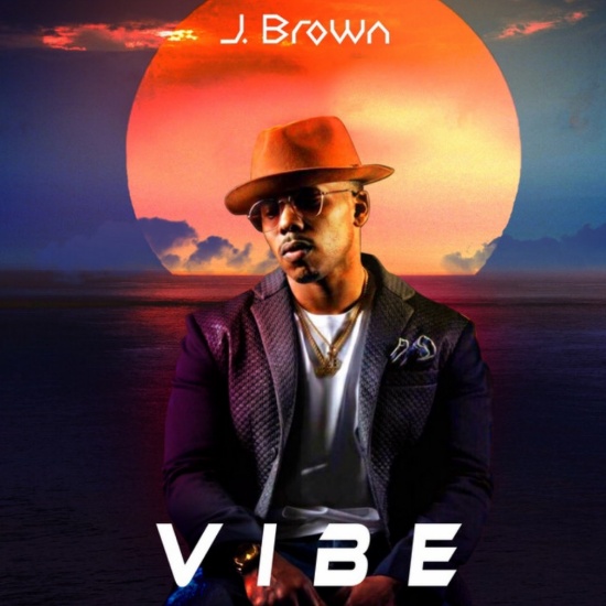 j brown vibe lyrics j brown vibe lyrics