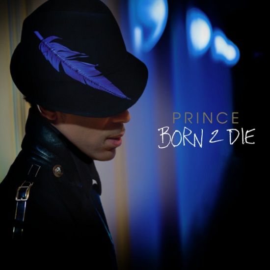 Prince Tells A Tragic Tale With ‘Born 2 Die’