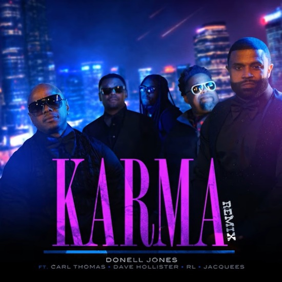 Preview What The Chi Will Sound Like On The Remix To Donell Jones’ ‘Karma’ Featuring Carl Thomas, Dave Hollister, R.L. & Jacquees