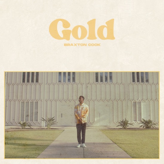 SoulBounce Exclusive: Braxton Cook Finds True Treasure At Home With ‘Gold’