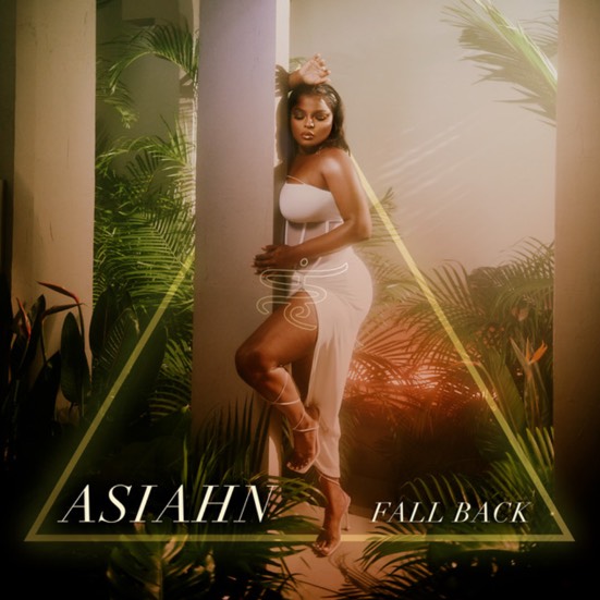 Asiahn Thinks It’s Time For Her Lover To ‘Fall Back’