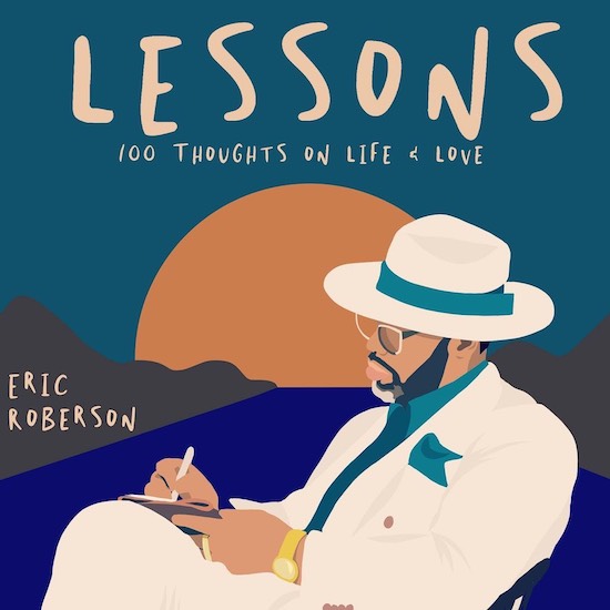 Eric Roberson To Share All His ‘Lessons’ In New Book