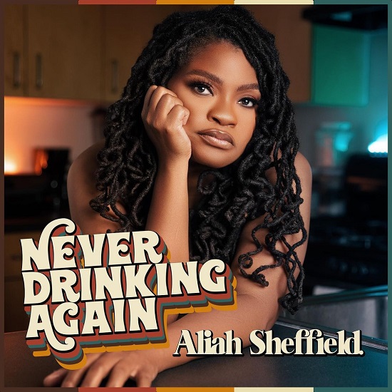 Aliah Sheffield Vows To Make Changes On ‘Never Drinking Again’