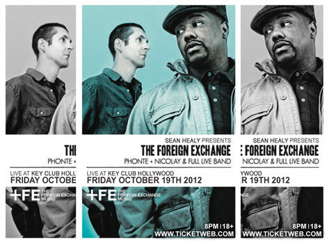 La Bouncers Win Tickets To See The Foreign Exchange In Concert Well Fans Of The Foreign Exchange There S Good News And Bad Is That Fe Crew Has A Trio West Coast Concert Dates Lined